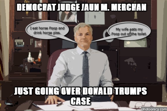 Democrat Judge Jaun M. Merchan